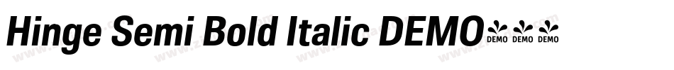 Hinge Semi Bold Italic DEMO字体转换